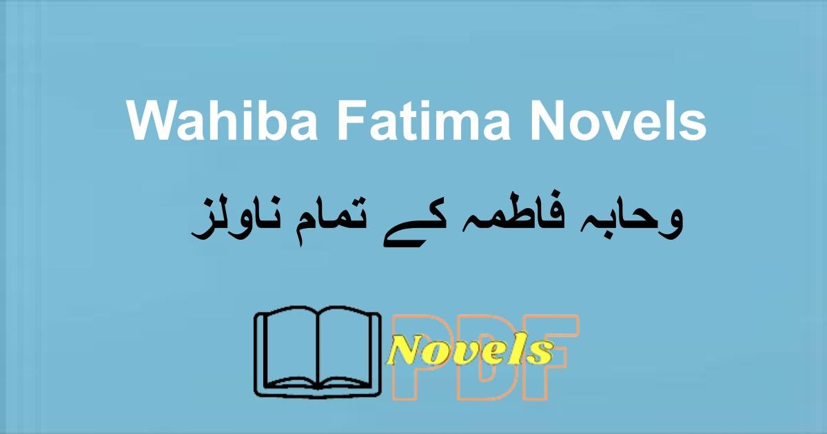 Wahiba Fatima Novels List