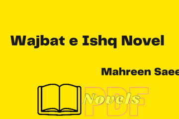 Wajbat e Ishq Novel