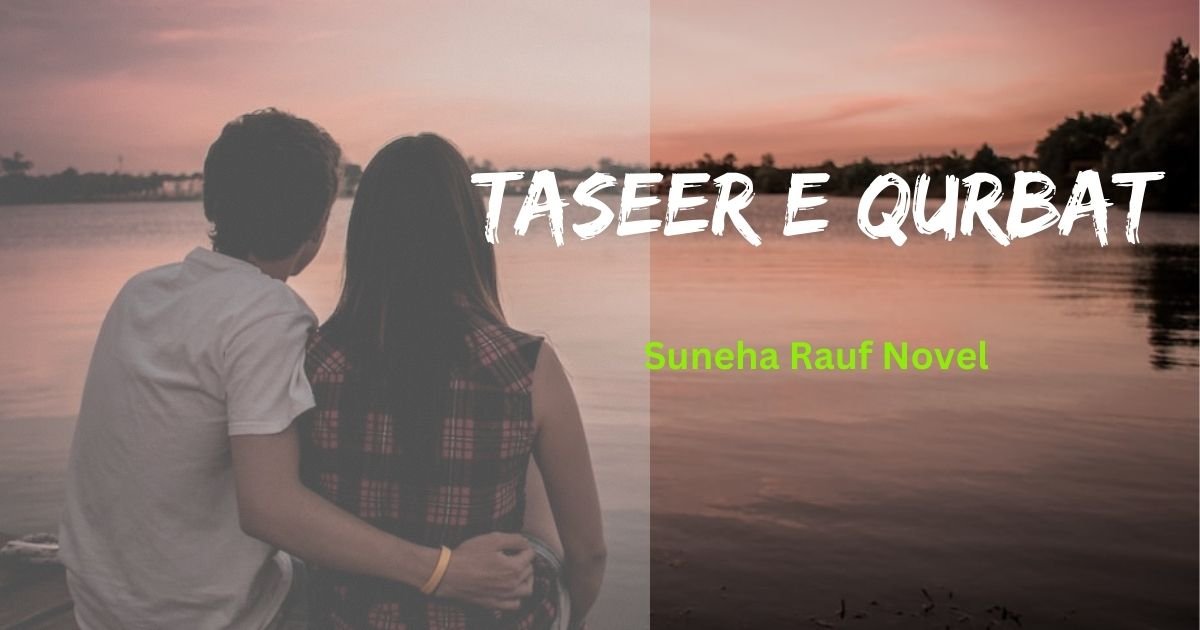 Taseer e Qurbat Novel