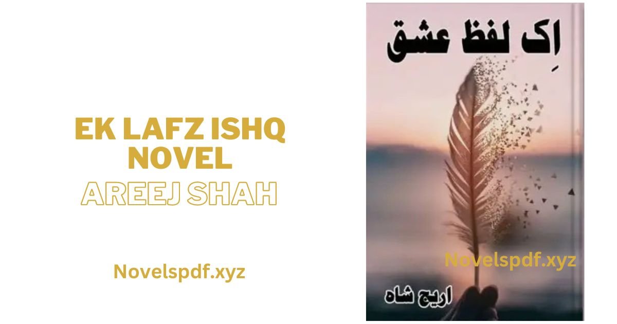 Ek Lafz Ishq Novel