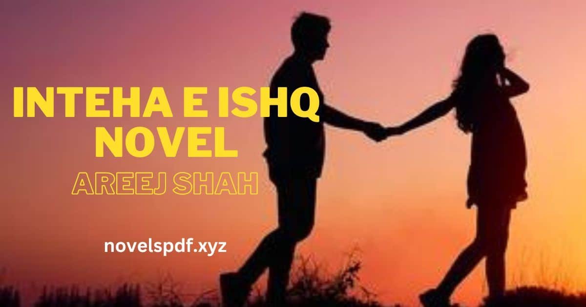 Inteha e Ishq Novel