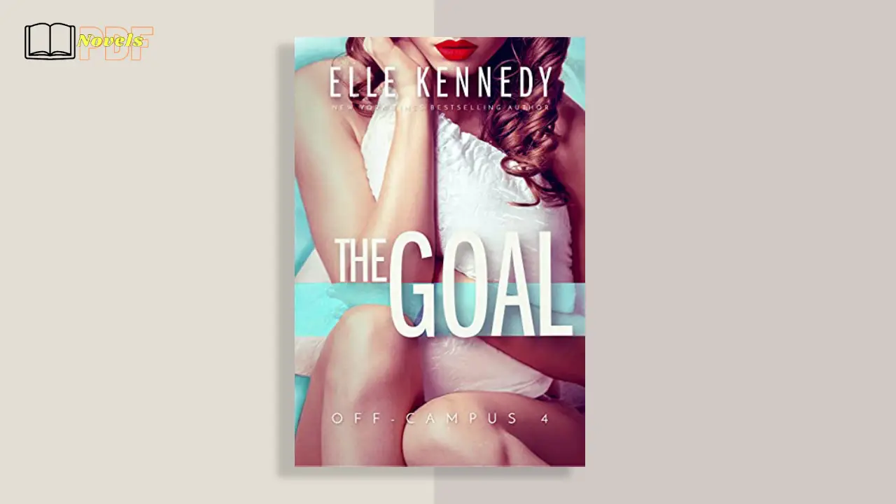 The Goal Elle Kennedy PDF