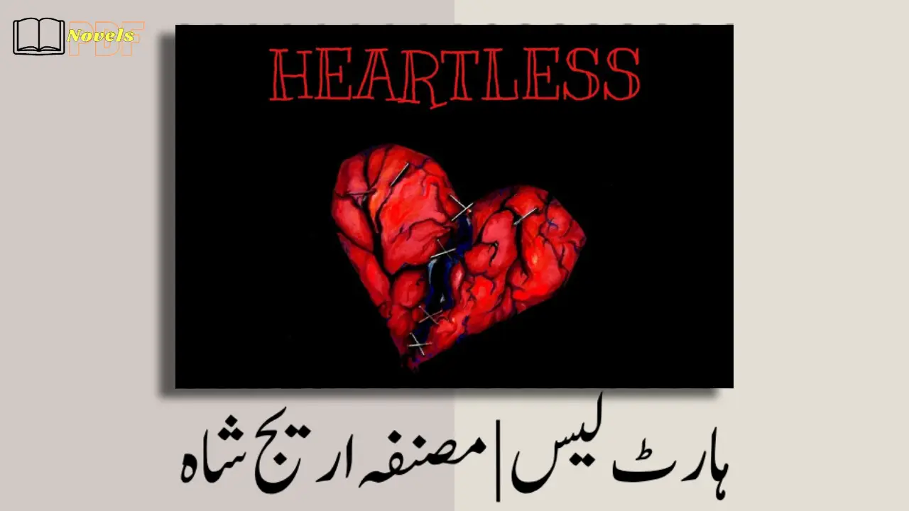 Heartless Urdu Novel By Areej Shah